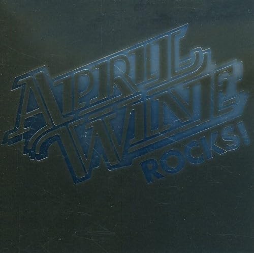 April Wine Rocks!