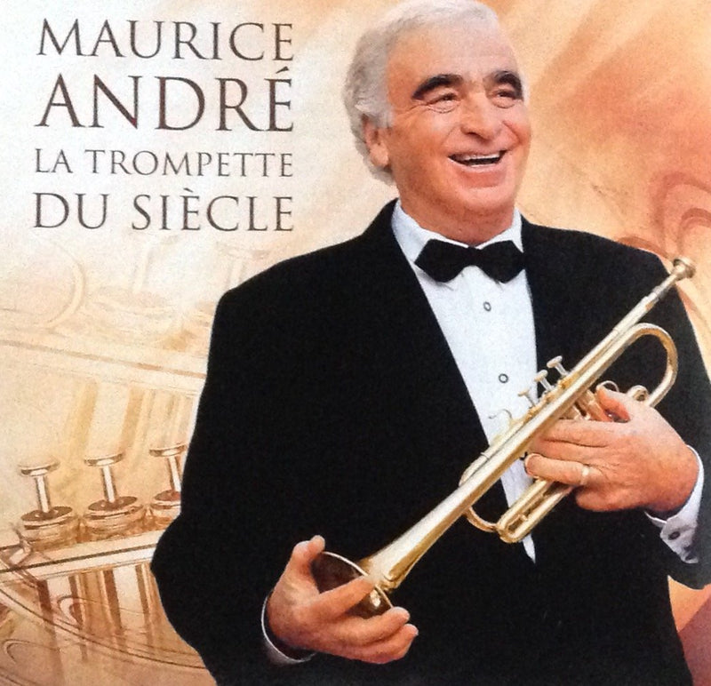 Maurice André - La Trompette du siècle