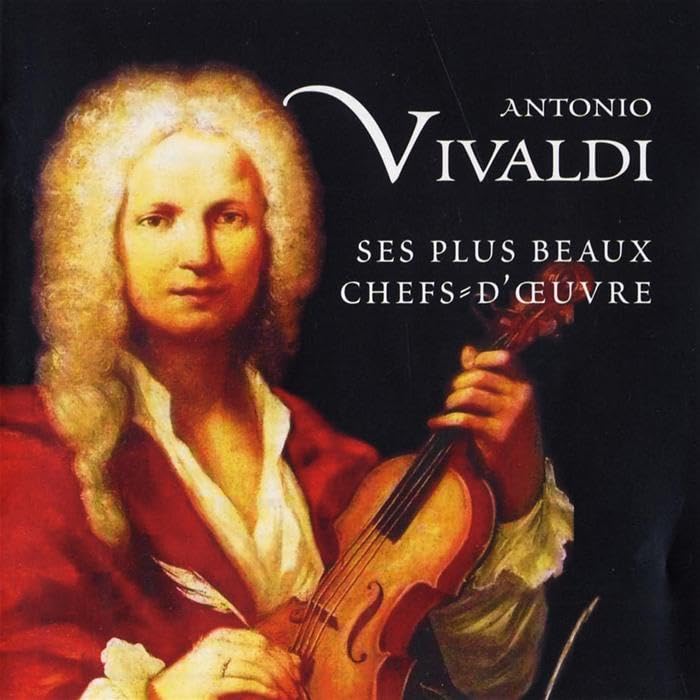 Vivaldi: Plus Grands Chefs-d'Oeuvre