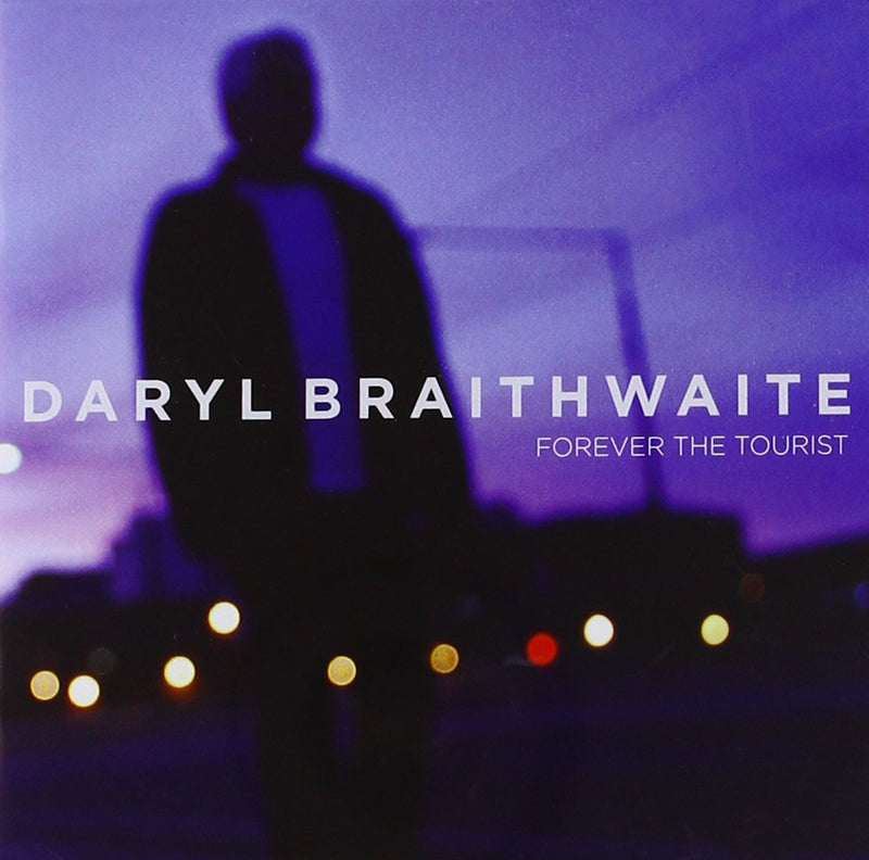Daryl Braithwaite - Forever the Tourist (1 CD