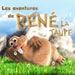 Les Aventures De René La Taupe (Nouvelle Version