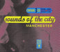 Sounds Of The City: Manchester (UK