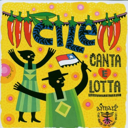 Cile Canta E Lotta
