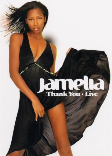Jamelia: Thank You - Live