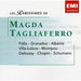 Les Rarissimes de Magda Tagliaferro : Villa-Lobos, Albeniz, Schumann, Chopin, Debussy...
