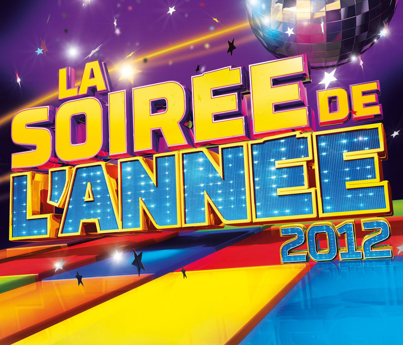 La Soiree De L'Année 2012 /Vol.2