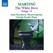 Martinu: The White Dove