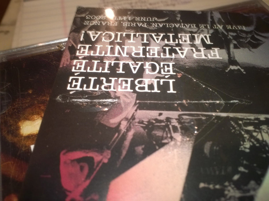 Liberté, Egalité, Fraternité, Metallica! - Live at Le Bataclan. Paris, France - June 11th, 2003