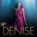 DENISE-DIDNïT I TELL TOU?