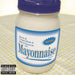 Mayonnaise  Explicit Lyrics
