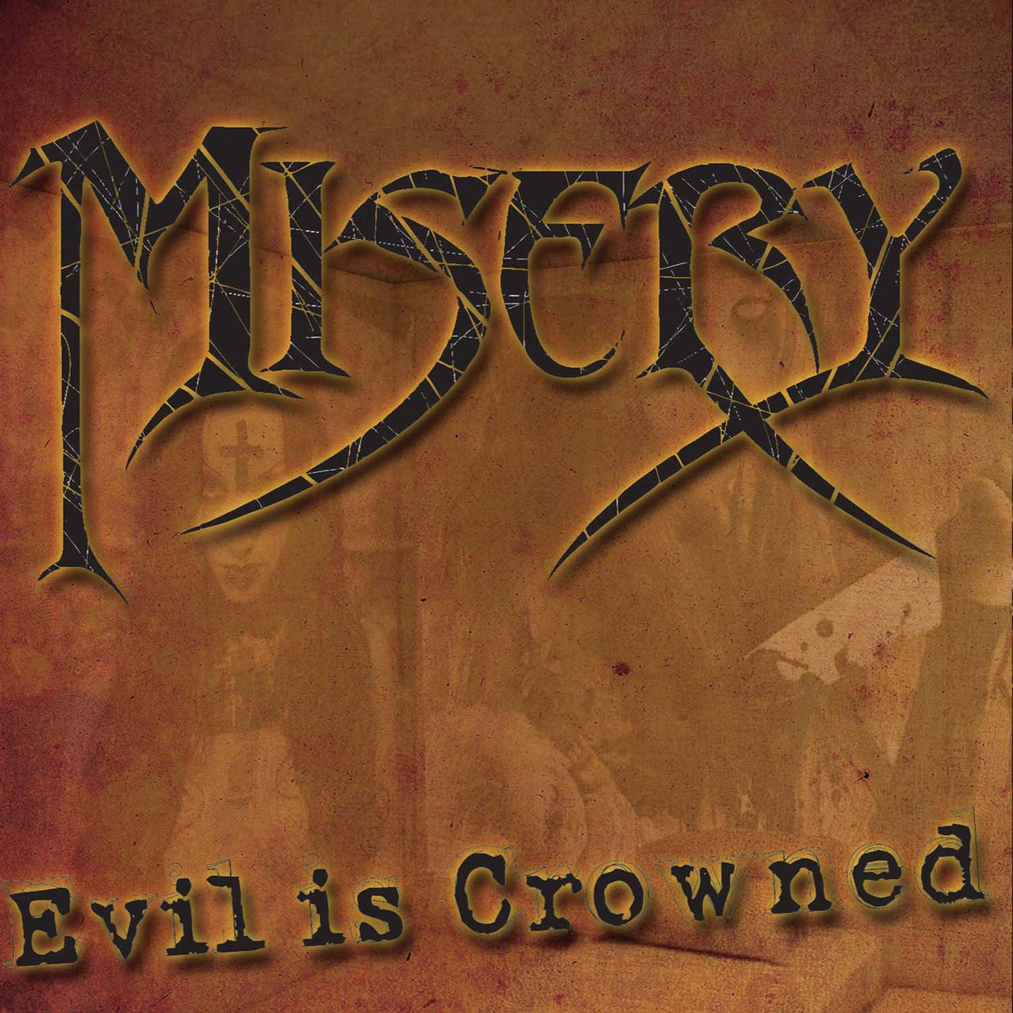 Evil is Crowned