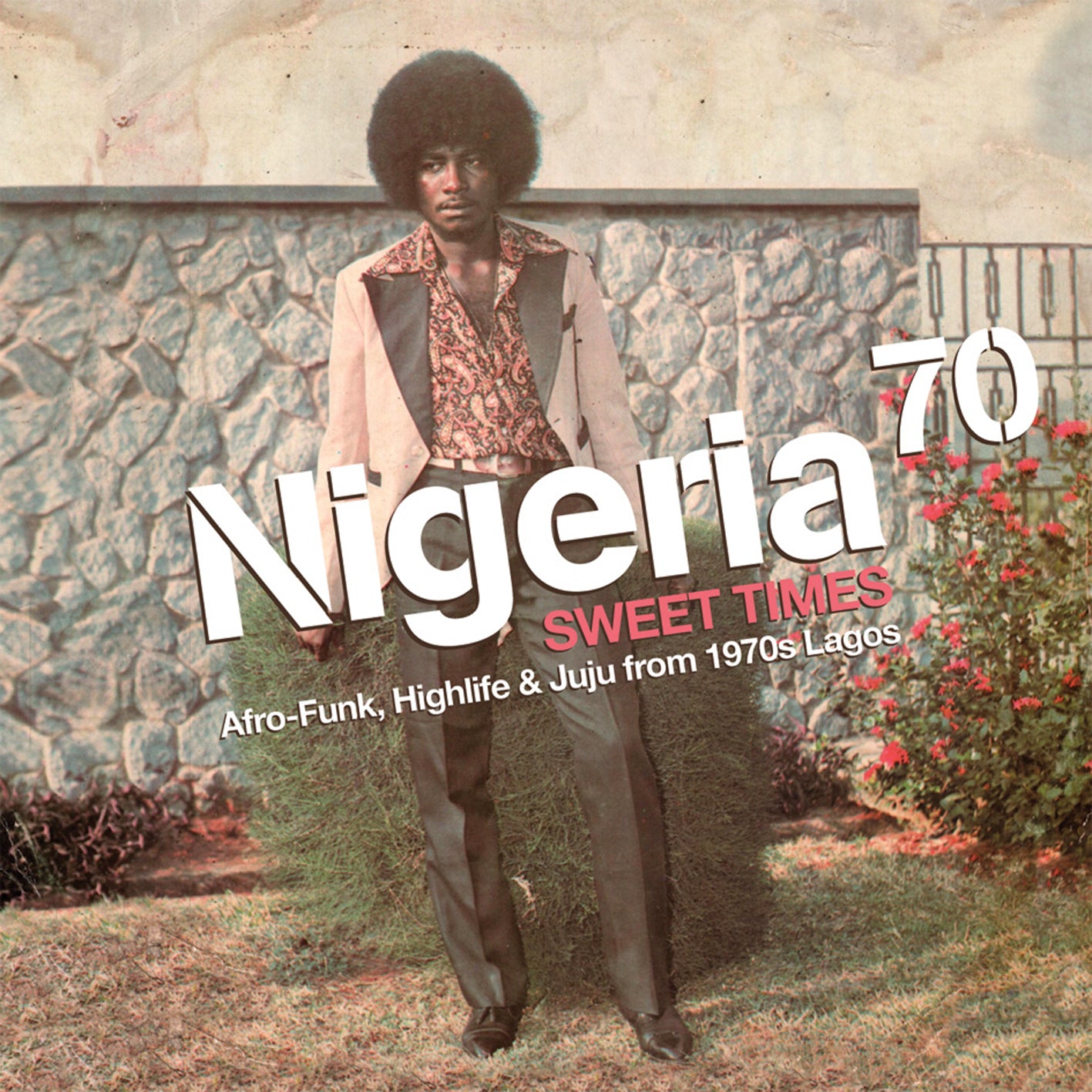 Nigeria 70: Sweet Times Afro-funk, Highlife & Juju from 1970s Lagos - Volume 3