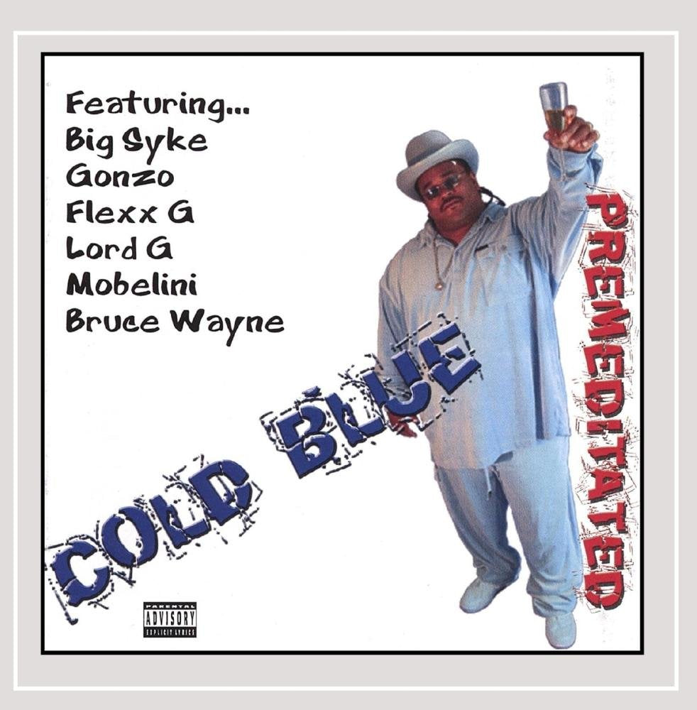 Cold Blue Premeditated