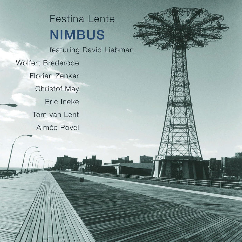 Nimbus & Dave Liebman - Festina Lente