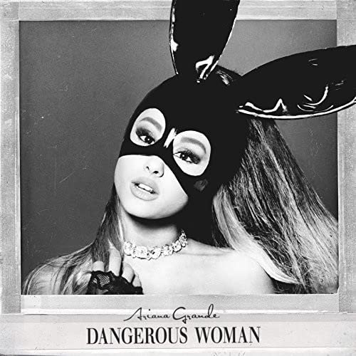 Dangerous Woman  Clean Version