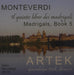 Claudio Monteverdi: Madrigals Book 5 (1605