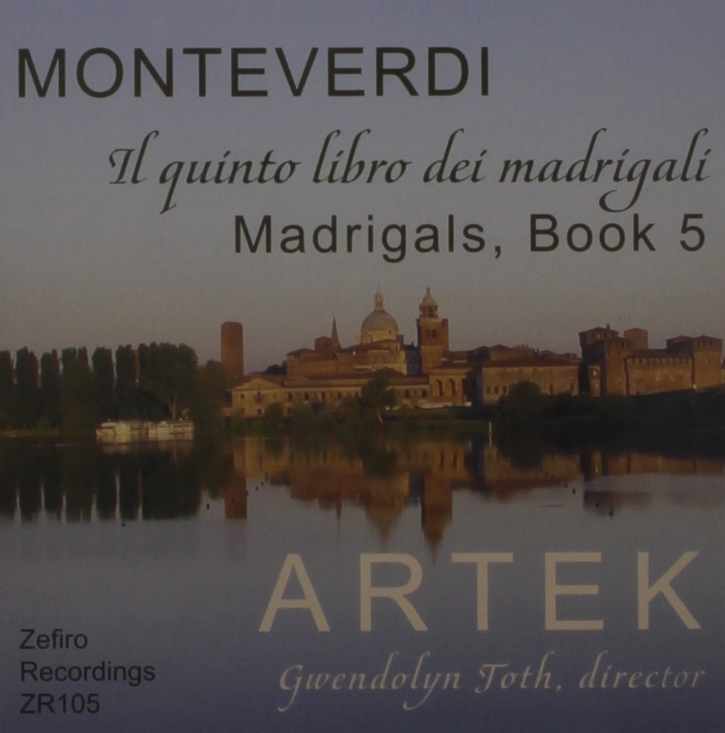 Claudio Monteverdi: Madrigals Book 5 (1605