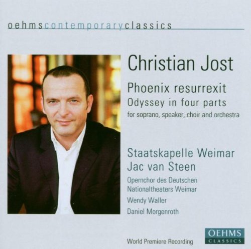 Jost Christian B.1963 'Phoenix Resurrexit' Odyssey In 4 Parts For Soprano Speaker Choir &