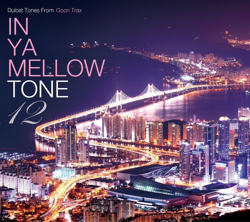 In Ya Mellow Tone 12