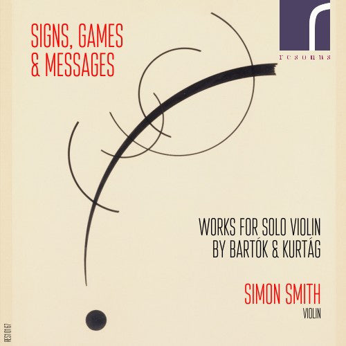 Bartók & Kurtág: Signs, Games & Messages