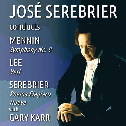 Jose Serebrier Conducts Mennin - Lee - Serebrier