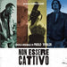 Non Essere Cattivo Original Soundtrack
