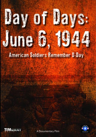 Day Of Days: June 6, 1944