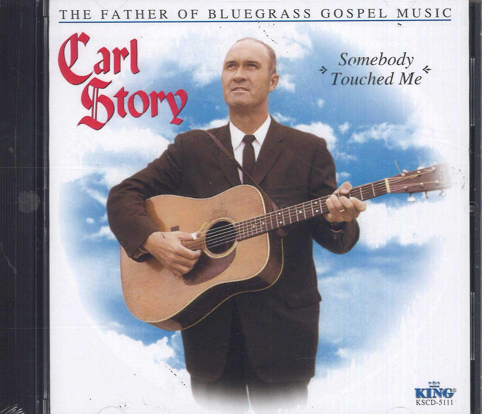 Carl Story - Somebody Touched Me