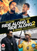 Ride Along 1 & 2