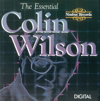 Colin Wilson: The Essential Colin Wilson