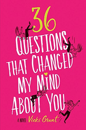 36 Questions That Changed My Mind about You