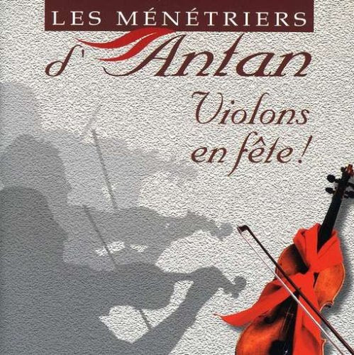 Violons En Fete!