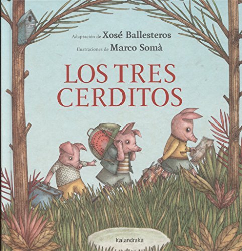 Los Tres Cerditos / The Three Little Pigs