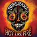 Hot like fire