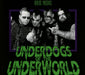 Underdogs Of The Underworld (Ltd Digi)