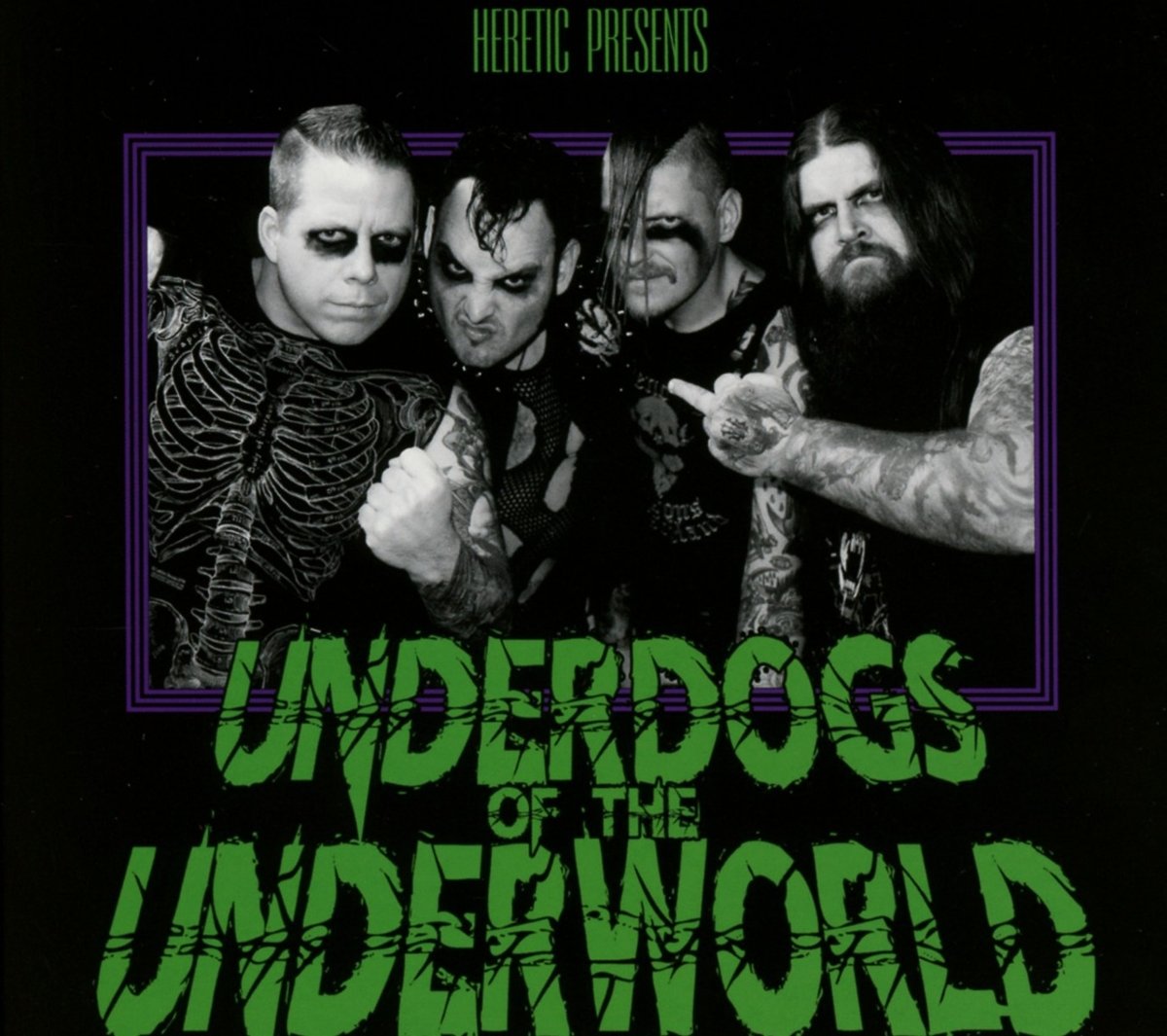 Underdogs Of The Underworld (Ltd Digi)
