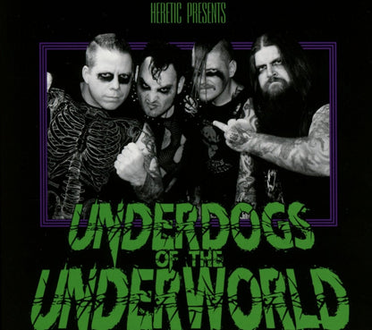 Underdogs Of The Underworld (Ltd Digi)