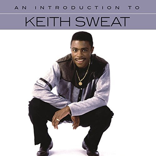 An Introduction to Keith Sweat