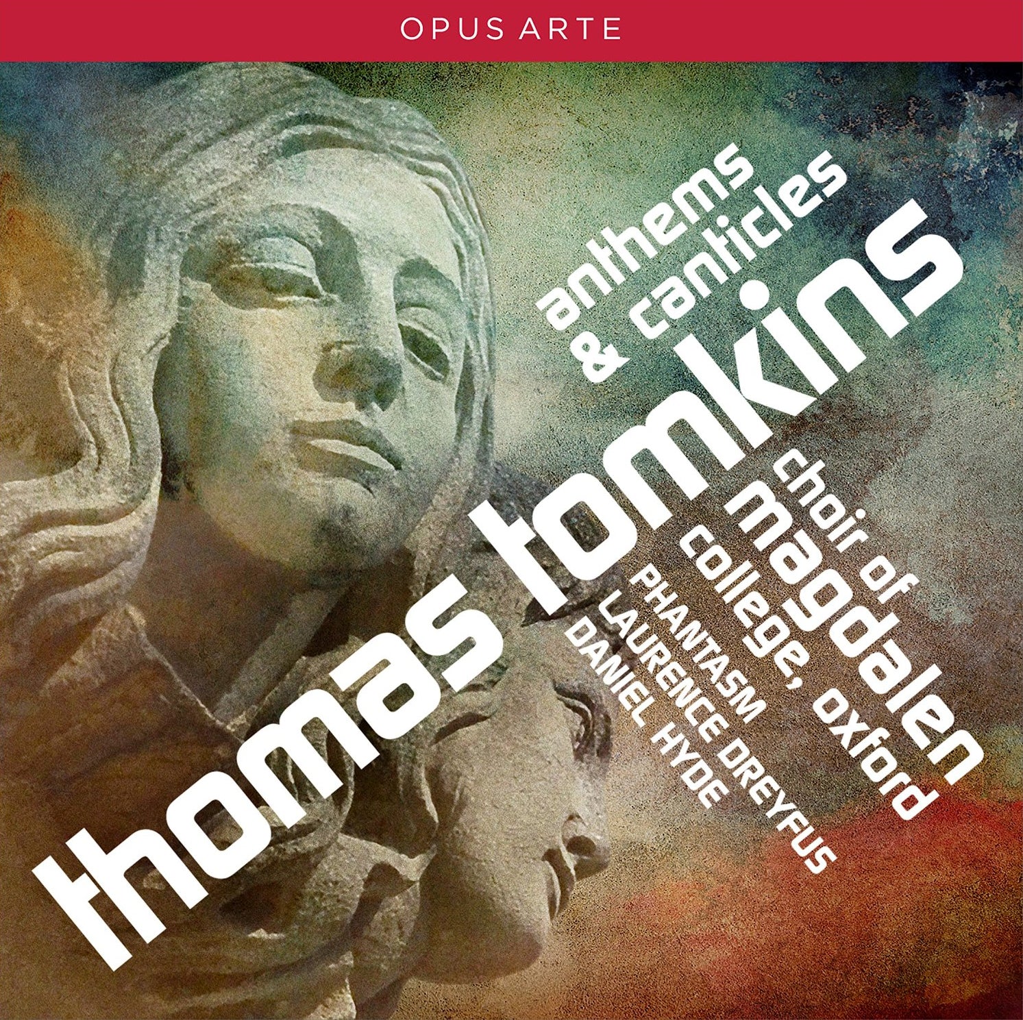 Thomas Tomkins: Anthems & Canticles