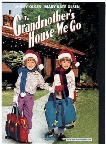 To Grandmother's House We Go