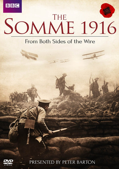 The Somme 1916 - From Both Sides of the Wire (BBC)