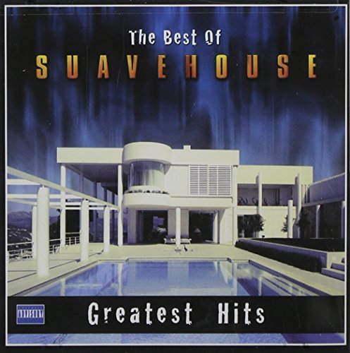 Best of Suavehouse: Greatest Hits