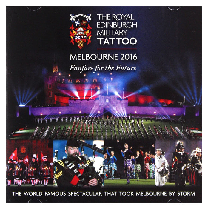 Royal Edinburgh Military Tatto Melbourne 2016 - Fanfare For The Future