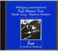 Full Moon Trio - Live At Birdland