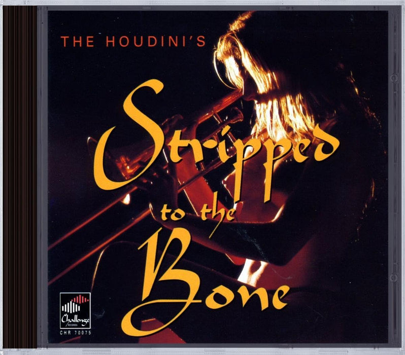 Houdini's - Stripped To The Bone