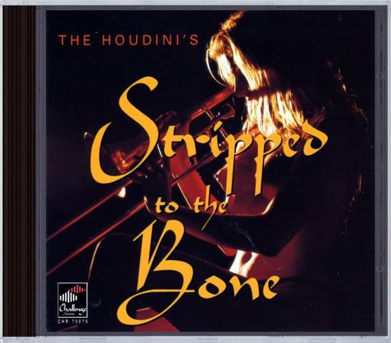 Houdini's - Stripped To The Bone