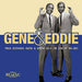 True Enough: Gene & Eddie With Sir Jo at Au-Jac