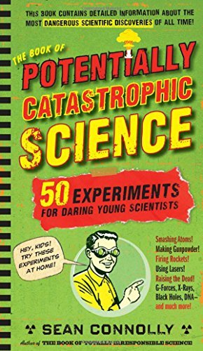 The Book of Potentially Catastrophic Science