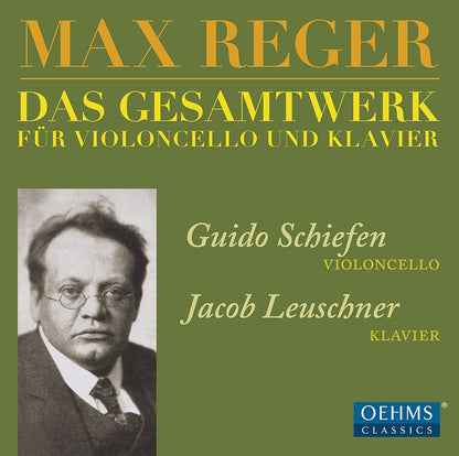 Max Reger: Das Gesamtwerk Für Violoncello Und Klavier