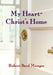 My Heart--Christ's Home (IVP Booklets